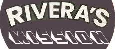 Rivera's Mission  / La Mision de los Rivera